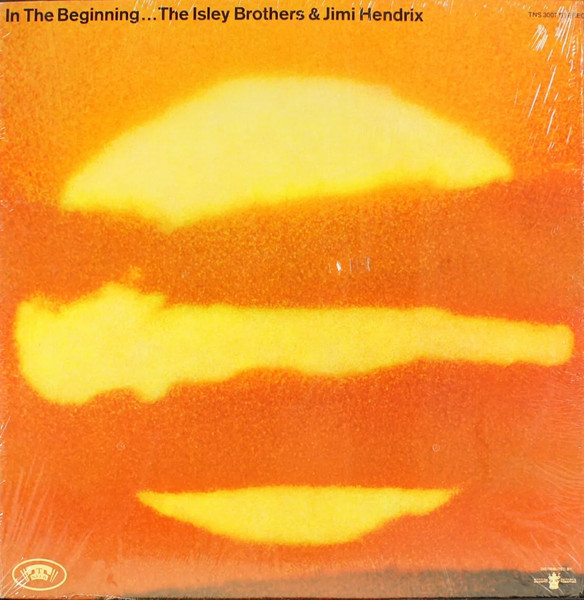 The Isley Brothers & Jimi Hendrix – In The Beginning (1971 