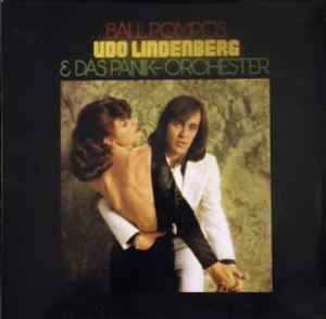 Udo Lindenberg Und Das Panikorchester - Ball Pompös album cover