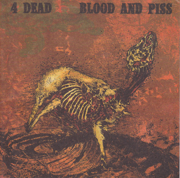 last ned album 4 Dead - Blood And Piss