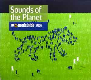 Various - Womadelaide - Sounds Of The Planet 2007 album cover