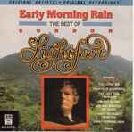 Cover of Early Morning Rain - The Best Of Gordon Lightfoot, 1990, CD