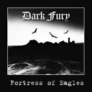 Fortress Of Eagles - Dark Fury