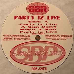 Smoove Black Poetz – Party Iz Live (1994, Vinyl) - Discogs