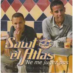 Sawt El Atlas - Ne Me Jugez Pas album cover