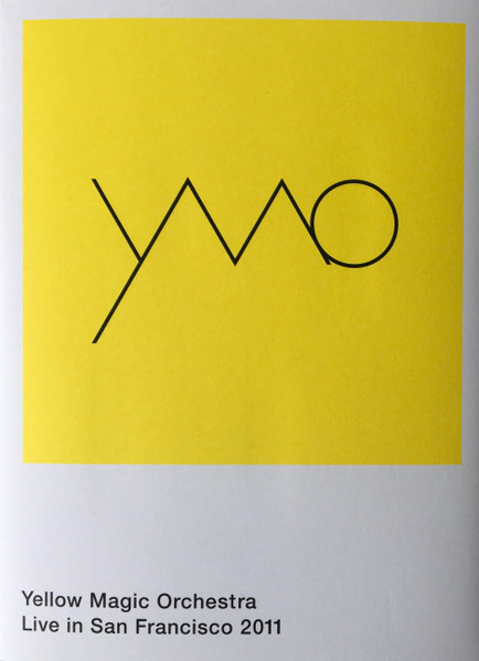 Yellow Magic Orchestra – Live In San Francisco 2011 (2015