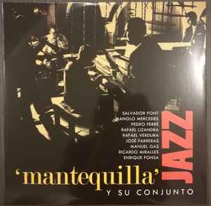 Mantequilla Y Su Conjunto - Mantequilla Y Su Conjunto - Jazz album cover