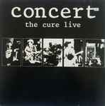 Pochette de Concert - The Cure Live, 1984, Vinyl