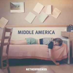 Netherfriends - Middle America album cover