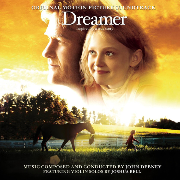 ladda ner album John Debney, Joshua Bell - Dreamer Original Motion Picture Soundtrack