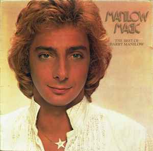 Barry Manilow – Manilow Magic (The Best Of Barry Manilow