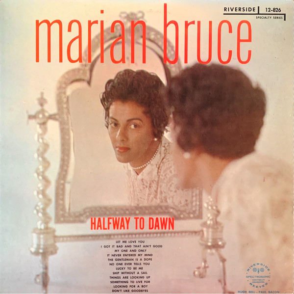 Marian Bruce – Halfway To Dawn (1959, Deep Groove, Blue Labels 