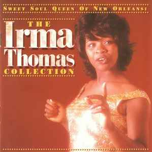 Irma Thomas - Sweet Soul Queen Of New Orleans: The Irma Thomas Collection album cover