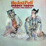 Spooky Tooth Featuring Mike Harrison – The Last Puff (1970, Vinyl