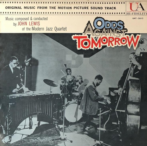 John Lewis - Odds Against Tomorrow (Original Music From The