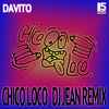 Davito (2) - Chico Loco (Dj Jean Remix)