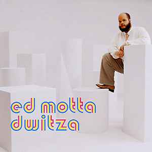 Ed Motta - Dwitza album cover