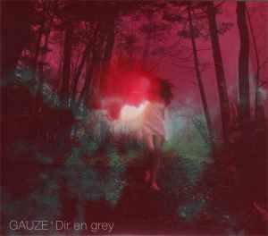 Dir En Grey - Gauze | Releases | Discogs
