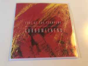 Turboweekend – Fire Of The Stampede (2012, Discogs