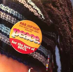 Peace. For The Love Of Soul (SMJI Edition) (2001, CD) - Discogs