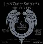 Cover of Jesus Christ Superstar: The 20th Anniversary London Cast Recording, 1992-10-09, CD