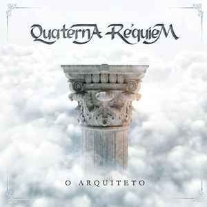 Quaterna Réquiem - O Arquiteto album cover