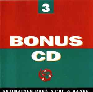 Bonus CD 3: Kotimainen Rock & Pop & Dance - Various