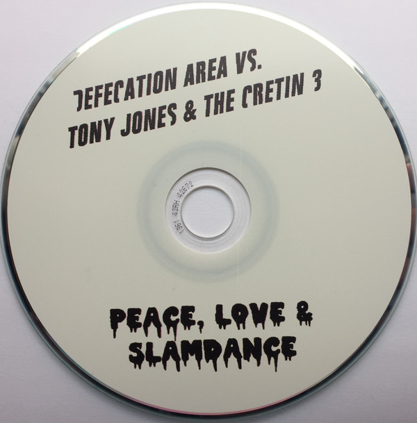 lataa albumi Defecation Area vs Tony Jones & The Cretin 3 - Peace Love Slamdance