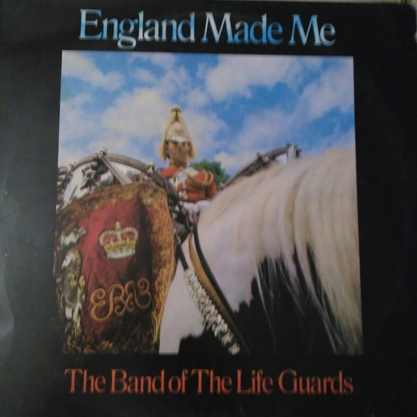 descargar álbum Download The Band Of The Life Guards - England Made Me album