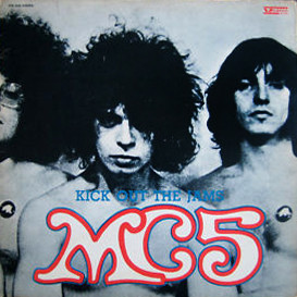 Recalled And Censored: The Story of The MC5's Kick Out The Jams