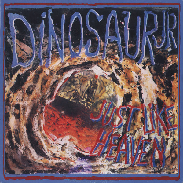 Dinosaur Jr. – Just Like Heaven (1989, Vinyl) - Discogs