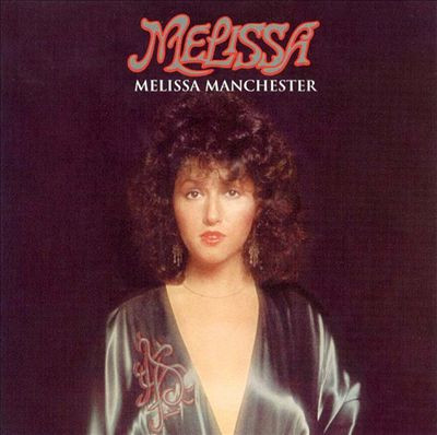 Melissa Manchester - Melissa | Releases | Discogs