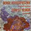 Serge Koussevitzky / Ernest Bloch, Gary Karr - Double Bass Concerto / Sinfonia Breve