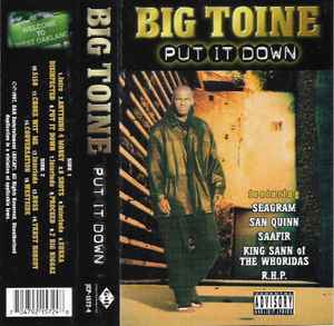 Big Toine – Put It Down (1997, Cassette) - Discogs