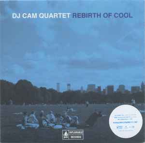 国産定番Rebirth of Cool / DJ Cam Quartet 洋楽