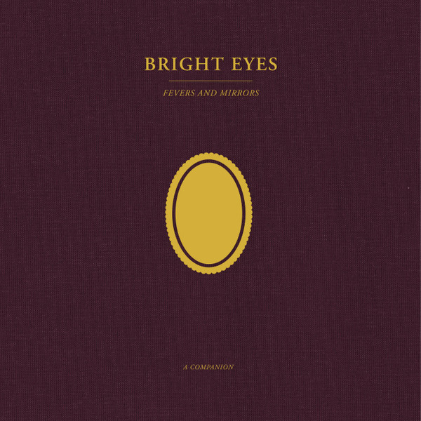 Bright Eyes – Fevers And Mirrors (A Companion) (2022, Gold, Vinyl) - Discogs