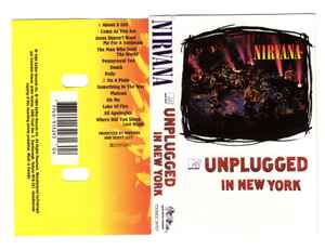 Nirvana – MTV Unplugged In New York (1994, Cassette) - Discogs