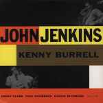 Cover of John Jenkins With Kenny Burrell, 2012, Vinyl