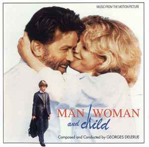 Georges Delerue - Man, Woman And Child (Music From The Motion Picture)