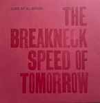 Cover of The Breakneck Speed Of Tomorrow, 2015-09-25, Vinyl