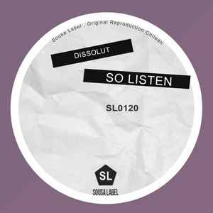 Dissolut - So Listen album cover