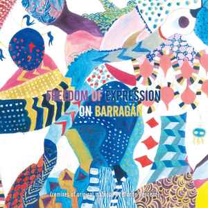 Blonde Redhead - Freedom Of Expression On Barragán album cover