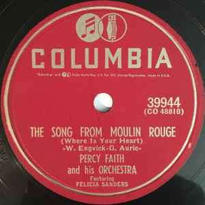 Percy Faith & His Orchestra - The Song From Moulin Rouge (Where Is Your Heart) / Swedish Rhapsody
