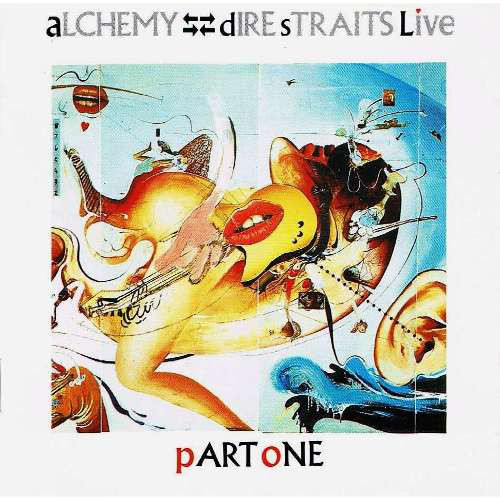 Dire Straits - Alchemy - Dire Straits Live Part One | Releases | Discogs