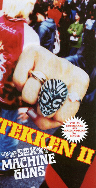 Sex Machineguns Tekken Ii Releases Discogs