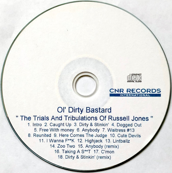 Ol' Dirty Bastard - The Trials And Tribulations Of Russell Jones 