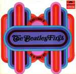 The Beatles Featuring Tony Sheridan & Guests - The Beatles' First