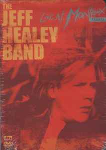 The Jeff Healey Band – Live At Montreux 1999 (2005