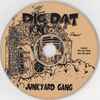 Dig Dat Records - Junkyard Gang