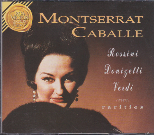 Montserrat Caballé – Rossini / Donizetti / Verdi: Rarities (1992 
