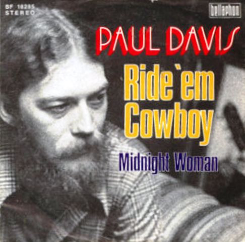 Album herunterladen Paul Davis - Ride Em Cowboy Midnight Woman